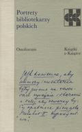 Portrety bibliotekarzy polskich.