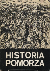 Historia Pomorza. T. 1, cz. 1-2.