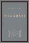 Tyszel Zygmunt Jan – Piłsudski.