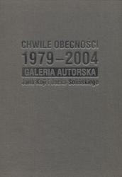 Chwile obecności 1979-2004.