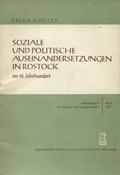 Schultz Helga – Soziale und politische Auseinandersetzungen in Rostock im 18. Jahrhundert.