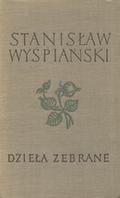 Wyspiański Stanisław – Dzieła zebrane. T. 5.