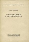Orłoś Teresa Zofia – Zapożyczenia polskie w słowniku Jungmanna.