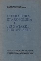 Literatura staropolska i jej związki europejskie.