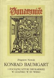 Konrad Baumgart i początki sztuki drukarskiej w Gdańsku w XV wieku.