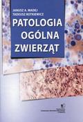 Madej Janusz A., Rotkiewicz Tadeusz – Patologia ogólna zwierząt.