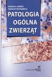 Patologia ogólna zwierząt.