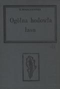Włoczewski Tadeusz – Ogólna hodowla lasu.
