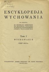 Encyklopedja wychowania. T. 1, cz. 2.