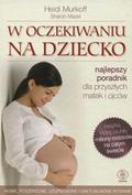 Murkoff Heidi, Mazel Sharon – W oczekiwaniu na dziecko.