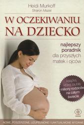 W oczekiwaniu na dziecko.
