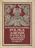 Bandurski Władysław – Polska a Rosya w pieśni największych wieszczów narodu.