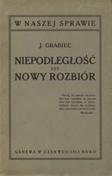 Niepodległość czy nowy rozbiór.