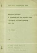 Glickson Paul – Preliminary inventory of the Jewish daily and periodical press published in the Polish language, 1823-1982.