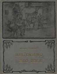 Małżeństwo i jego dzieje.