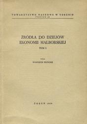 Źródła do dziejów ekonomii malborskiej. T. 1-5.