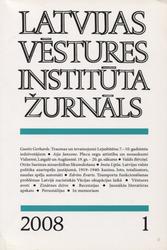 Latvijas Vestures Instituta Žurnals. R.: 2008, nr 1 (66).