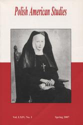 Polish American Studies. Vol. 44, No. 1 : spring 2007.