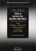 Hübner Piotr – Siła przeciw rozumowi...