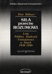 Siła przeciw rozumowi...