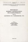 Protokoły Sejmiku Generalnego Prus Królewskich. T. 3.
