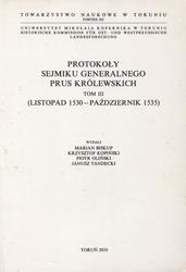 Protokoły Sejmiku Generalnego Prus Królewskich. T. 3.