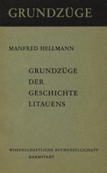 Grundzüge der Geschichte Litauens und des litauischen Volkes.