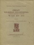 Kopera Feliks – Obrazy polskiego pochodzenia w Muzeum Narodowem w Krakowie.