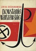 Ciechanowski Jan M. – Powstanie warszawskie.