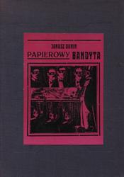 Papierowy bandyta.