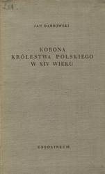 Korona Królestwa Polskiego w XIV wieku.