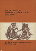 Wielka Emigracja i sprawa polska a Europa (1832-1864).