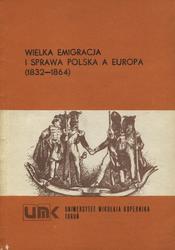 Wielka Emigracja i sprawa polska a Europa (1832-1864).
