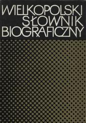 Wielkopolski słownik biograficzny.