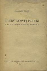 Zręby nowej Polski w publicystyce Wielkiej Emigracji.