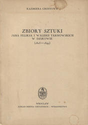 Zbiory sztuki Jana Feliksa i Walerii Tarnowskich w Dzikowie (1803-1849).