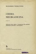 Trzebiatowski Włodzimierz – Chemia nieorganiczna.