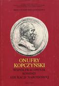 Stasiewicz-Jasiukowa Irena – Onufry Kopczyński, współpracownik Komisji Edukacji Narodowej.