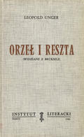 Unger Leopold – Orzeł i reszta.