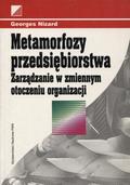 Nizard Georges –  Metamorfozy przedsiębiorstwa.