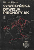 Fijałka Michał – 27. Wołyńska Dywizja Piechoty AK.