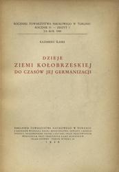 Dzieje Ziemi Kolobrzeskiej do czasów jej germanizacji.
