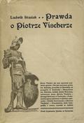 Stasiak Ludwik – Prawda o Piotrze Vischerze.