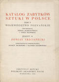 Katalog Zabytków Sztuki w Polsce : Powiat trzcianecki.