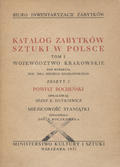 Katalog Zabytków Sztuki w Polsce : Powiat bocheński.