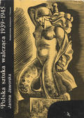 Jaworska Janina – Polska sztuka walcząca 1939-1945.