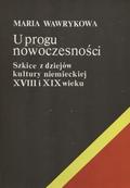 Wawrykowa Maria – U progu nowoczesności.