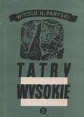 Paryski Witold Henryk – Tatry Wysokie. Cz. 5.