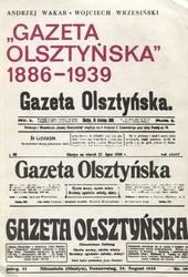 „Gazeta Olsztyńska” w latach 1886-1939.