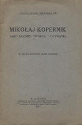 Mikołaj Kopernik jako uczony, twórca i obywatel.